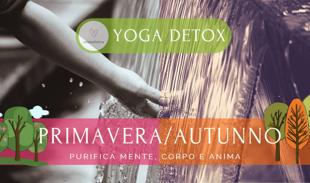 Primavera Autunno Detox Yoga Shatkarma
