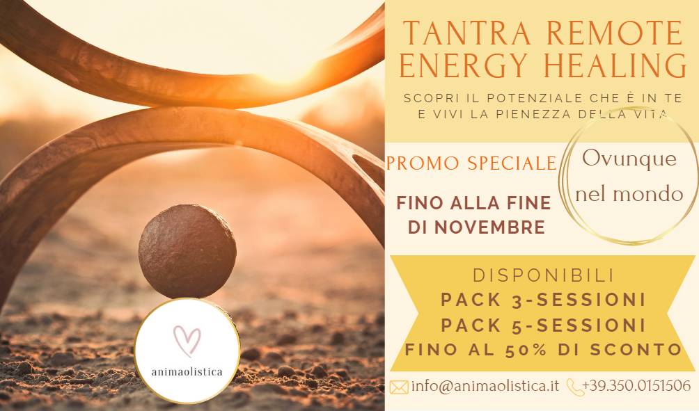 Tantra Remote Energy Healing - Tratamenti Energetici Tantrici a distanza