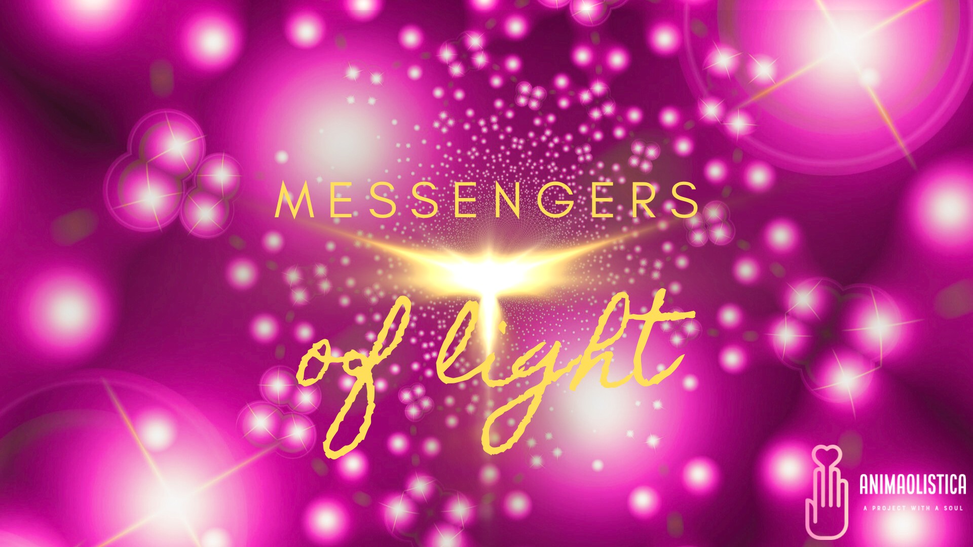 Messengers of Light